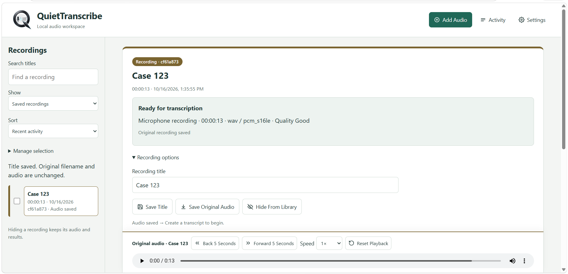A selected recording ready for transcription, with title controls and an audio player.
